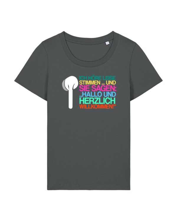„Ich höre leise Stimmen“-Podcast-♥️-Shirt | Damen, bio, OEKOTEX-100, diverse Farben