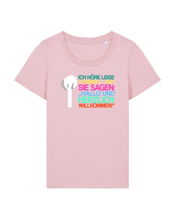 „Ich höre leise Stimmen“-Podcast-♥️-Shirt | Damen, bio, OEKOTEX-100, diverse Farben