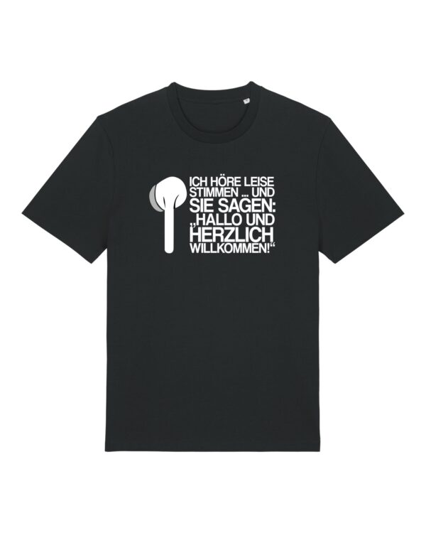 „Ich höre leise Stimmen“-Podcast-♥️-Shirt | unisex, bio, OEKOTEX-100, weißer Druck