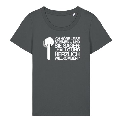 leise-stimmen-weiss__stanley-stella-expresser-2-0__anthracite__front-main „Ich höre leise Stimmen“-Podcast-♥️-Shirt | Damen, bio, OEKOTEX-100, weißer Druck