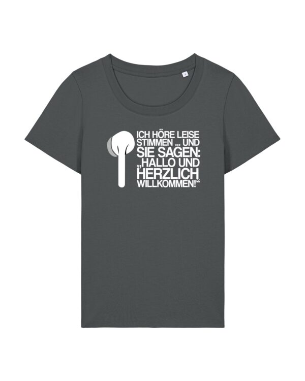 leise-stimmen-weiss__stanley-stella-expresser-2-0__anthracite__front-main „Ich höre leise Stimmen“-Podcast-♥️-Shirt | Damen, bio, OEKOTEX-100, weißer Druck