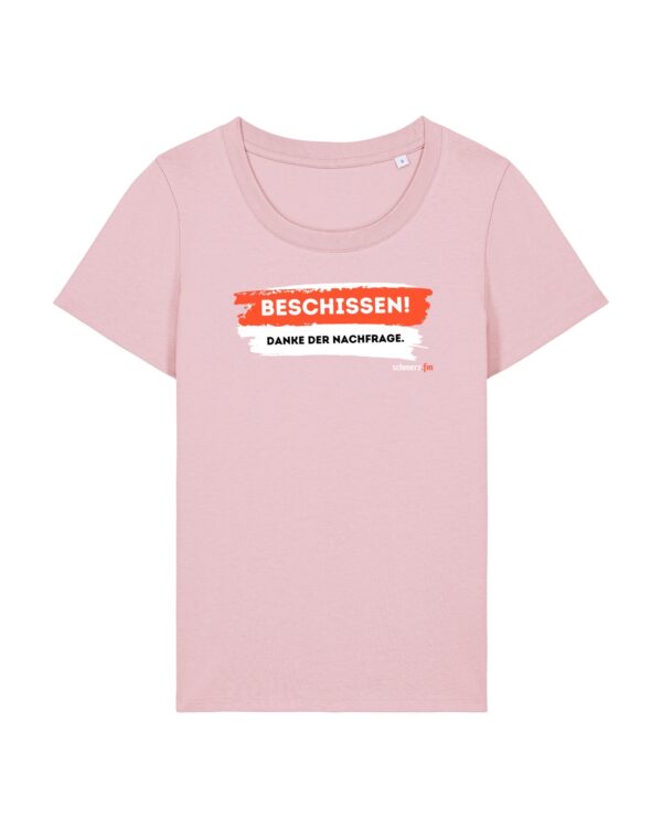 schmerzenssache-beschissen__stanley-stella-expresser-2-0__cotton-pink__front-main enganliegendes „Na, wie geht's?“-Shirt | damen, bio, OEKOTEX-100, diverse Farben | 🛜 SCHMERZENSSACHE