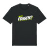 gerissen-wie-ein-lamm-schriftzug-fragen__stanley-stella-creator-2-0__black__front-main „Noch Fragen?“-Shirt | unisex, bio, OEKOTEX-100, diverse Farben | 🛜 GERISSEN WIE EIN LAMM