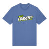 gerissen-wie-ein-lamm-schriftzug-fragen__stanley-stella-creator-2-0__bright-blue__front-main „Noch Fragen?“-Shirt | unisex, bio, OEKOTEX-100, diverse Farben | 🛜 GERISSEN WIE EIN LAMM