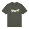 gerissen-wie-ein-lamm-schriftzug-fragen__stanley-stella-creator-2-0__khaki__front-main „Noch Fragen?“-Shirt | unisex, bio, OEKOTEX-100, diverse Farben | 🛜 GERISSEN WIE EIN LAMM