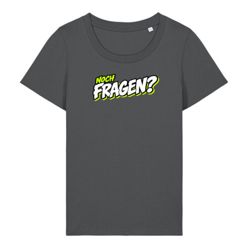 gerissen-wie-ein-lamm-schriftzug-fragen__stanley-stella-expresser-2-0__anthracite__front-main „Noch Fragen?“-Shirt mit Taille | Damen, 155 g/m², verschiedene Farben | 🛜 GERISSEN WIE EIN LAMM