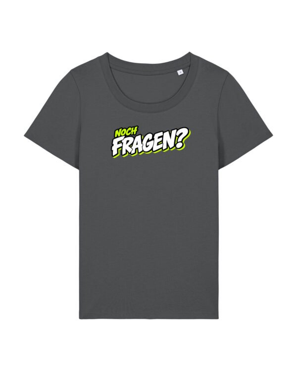 gerissen-wie-ein-lamm-schriftzug-fragen__stanley-stella-expresser-2-0__anthracite__front-main „Noch Fragen?“-Shirt mit Taille | Damen, 155 g/m², verschiedene Farben | 🛜 GERISSEN WIE EIN LAMM